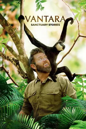 Vantara: Sanctuary Stories
