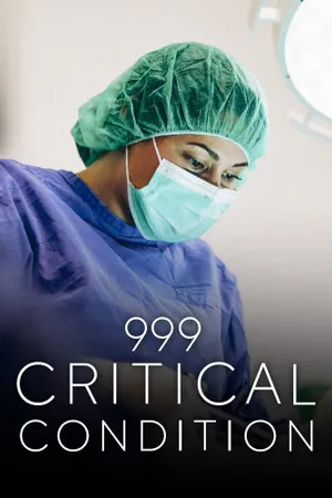 999: Critical Condition