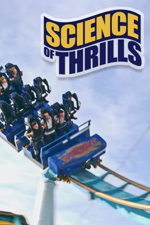 Science of Thrills
