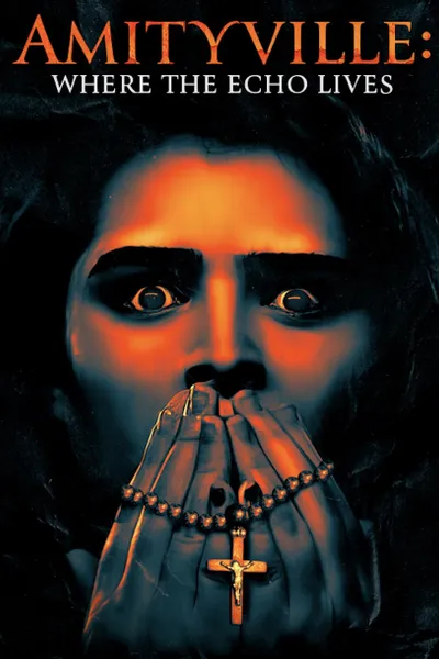 Amityville: Where the Echo Lives