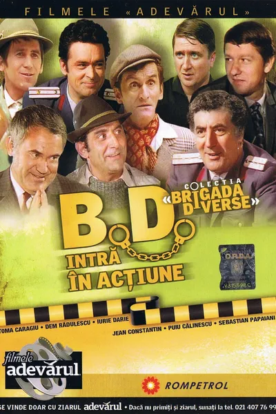 Brigada Diverse intrã în actiune