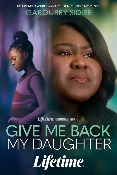 Give Me Back My Daughter