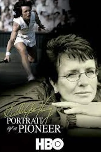 Billie Jean King: Portrait of a Pioneer