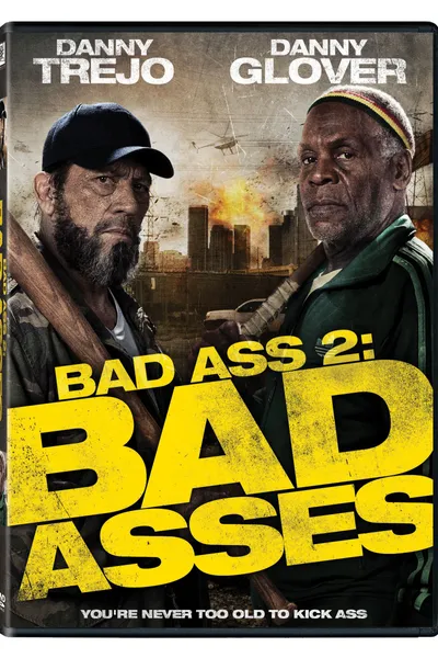 Bad Ass 2: Bad Asses