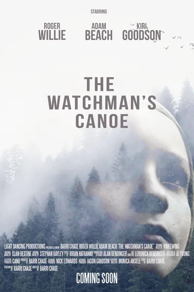 The Watchman's Canoe
