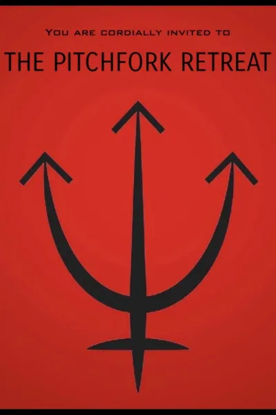 The Pitchfork Retreat