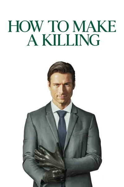 How to Make a Killing