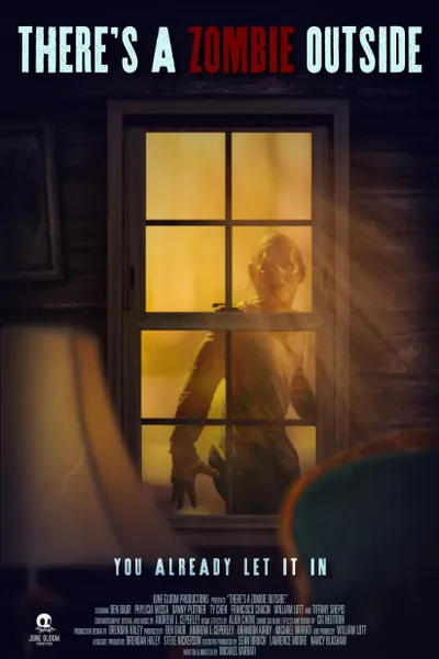 There's a Zombie Outside