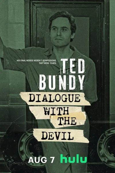 Ted Bundy: Dialogue with the Devil