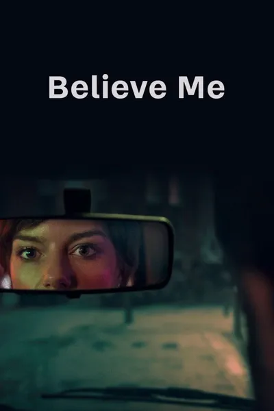 Believe Me