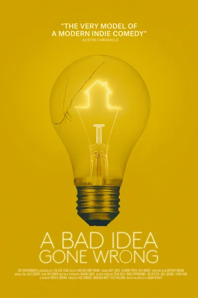 A Bad Idea Gone Wrong