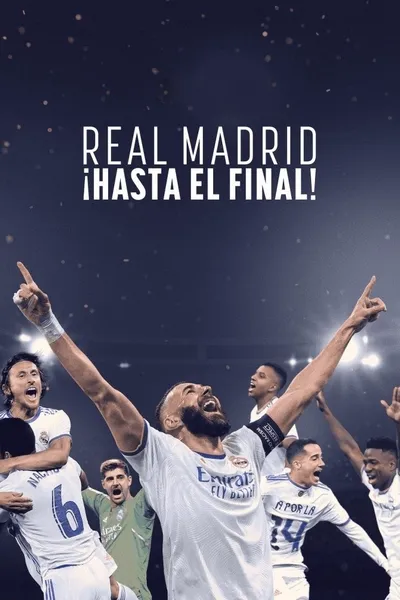 Real Madrid: Until the End