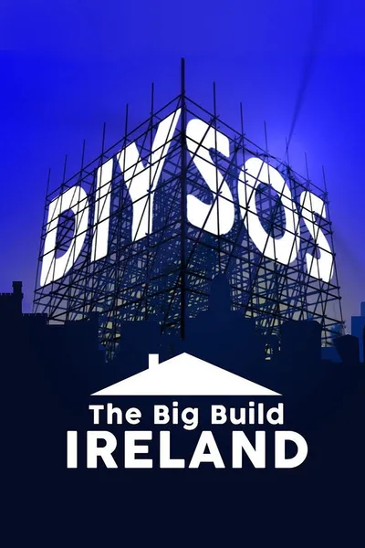 DIY SOS: The Big Build Ireland