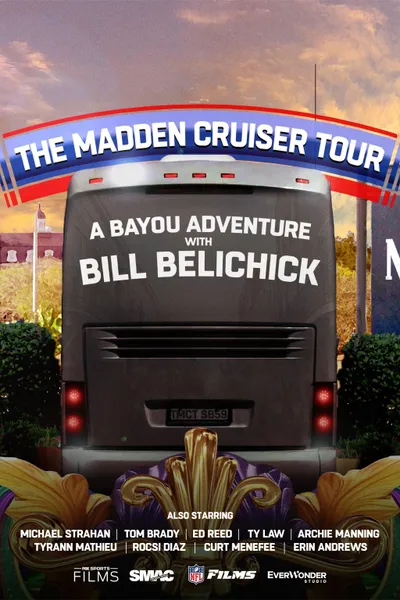 The Madden Cruiser Tour: A Bayou Adventure with Bill Belichick