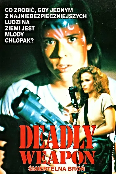 Deadly Weapon